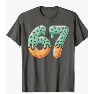 67 Funny Six Seven Gen Alpha Slang T-Shirt