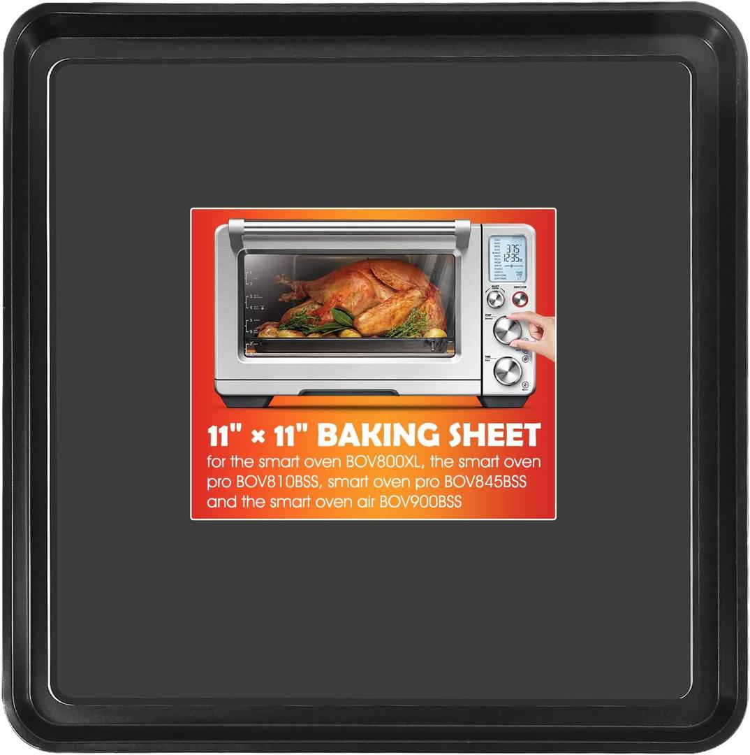 11"  11" Baking Pan for The Smart Oven BOV800XL, Replacement Breville Toaster Oven Pans Fit Smart Oven Pro BOV810BSS, Smart Oven Pro BOV845BSS and The Smart Oven Air BOV900BSS