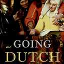 Going Dutch: How England Plundered Holland's Glory