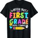 Watch Out First Grade Here I Come Back To School 1st Grade T-Shirt, Small