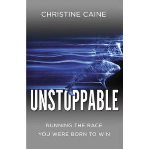 Unstoppable: Running the Race You Were Born To Win, Paperback