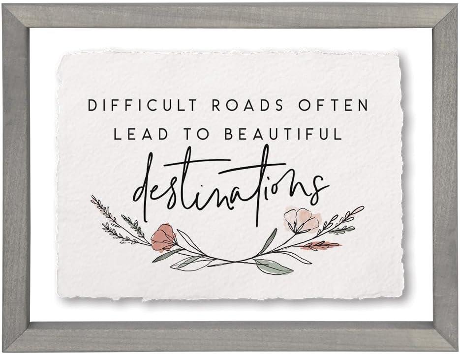Simply Said, INC Inspirational Floating Frame Decor, Difficult Roads, 14 x 11 inch Wall Art, Made in USA FAR1078