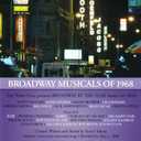 Broadway Musicals Of 1968 With Brad Oscar/Annie Golden