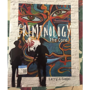 Criminology: The Core