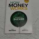 How Money Works: Stop Being a Sucker Book