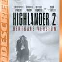 Highlander II: Renegade Version
