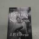 The Beauty of Sadness: a Novella