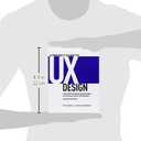 Project Guide to UX Design, A: For user experience designers in the field or in the making (Voices That Matter)