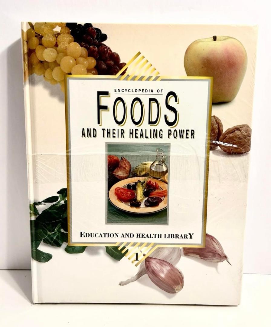 Encyclopedia of Foods and Their Healing Power (Volume 1: The Science of Foods)