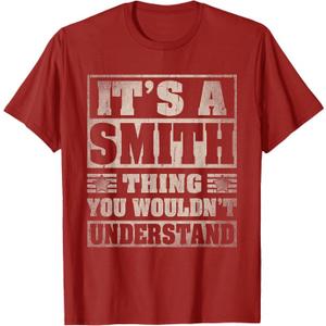 Smith Last Name Shirt It's A Smith Thing T-Shirt, S