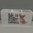 DILSJ Chihuahua Gifts Pen Pencil Holder Organizer For Desk, Dog Mom Dad Lovers Owner Gifts For Women Men, Life Is Better With Chihuahua Wooden Box Signs For Home Office Desk Tabletop Decoration, White