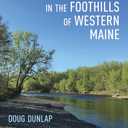 Walking Trails in the Foothills of Western Maine