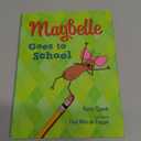Maybelle Goes to School