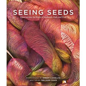 Seeing Seeds: A Journey into the World of Seedheads, Pods, and Fruit (Seeing Series)