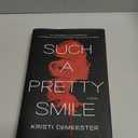 Such a Pretty Smile: A Novel, Book