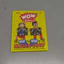 Wow in the World: The How and Wow of the Human Body: From Your Tongue to Your Toes and All the Guts in Between