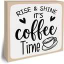 Rise & Shine It’s Coffee Time Wooden Block Plaque - Brown & Gray Tabletop Sign Decor For Friend Family Coworker - 5"x5" Room Cafe Coffee Bar Wood Block - Funny Desk Gifts Favors & Supplies - A08