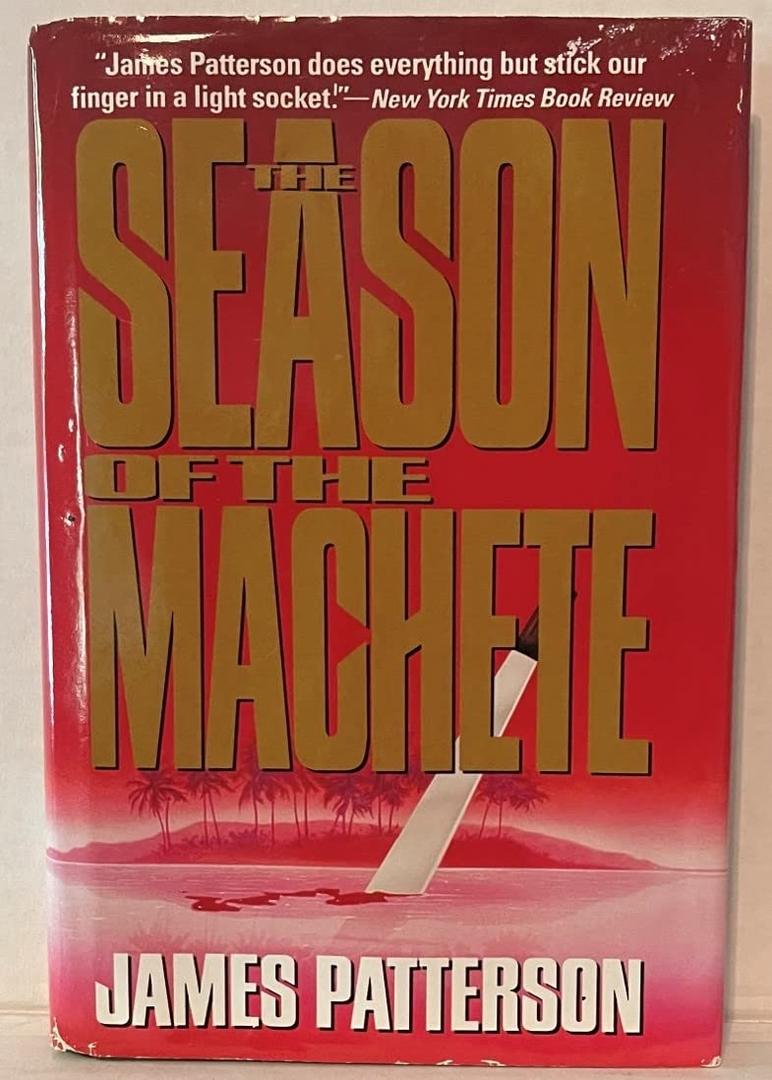 The Season of the Machete
