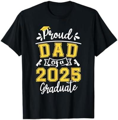 Proud Dad of A 2025 Graduate Dad Graduation 2025 Father T-Shirt XXL