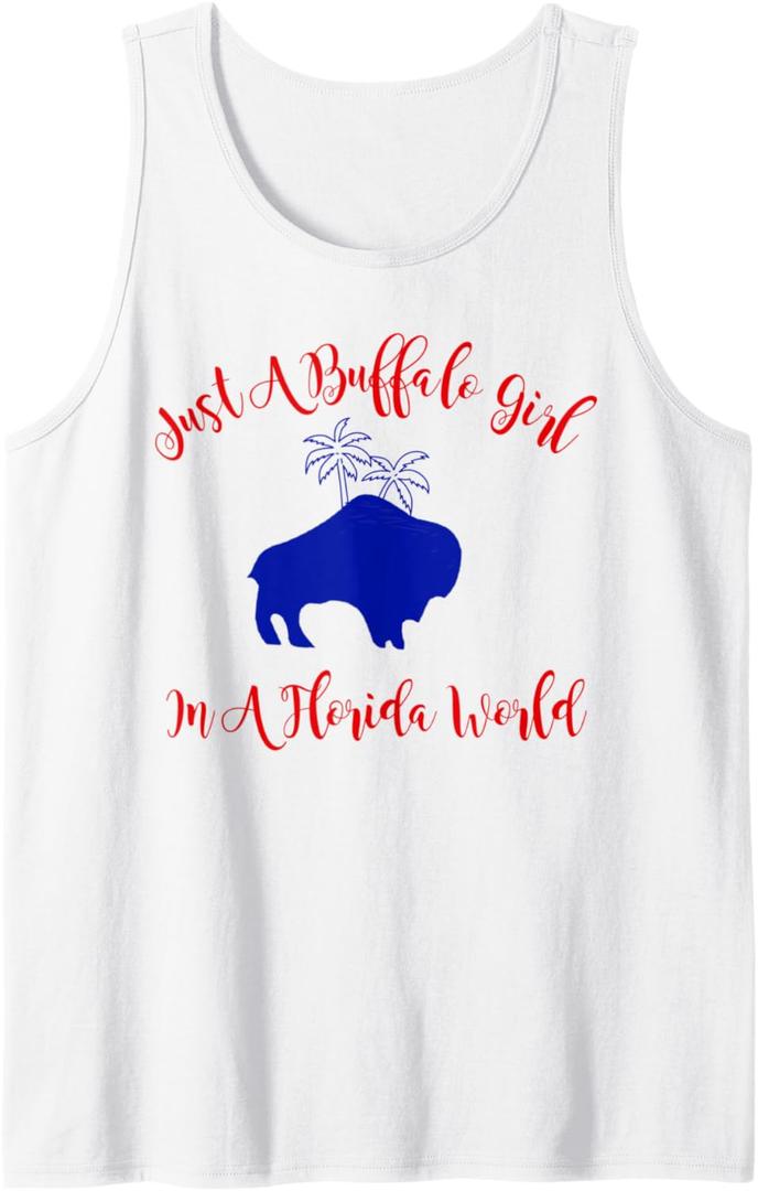 Just a Buffalo Girl In a Florida World Tank Top
