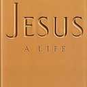 Jesus : A Life