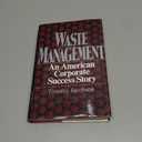 Waste Management: An American Corporate Success Story
