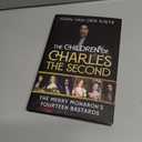 The Children of Charles the Second: The Merry Monarch's Fourteen Bastards