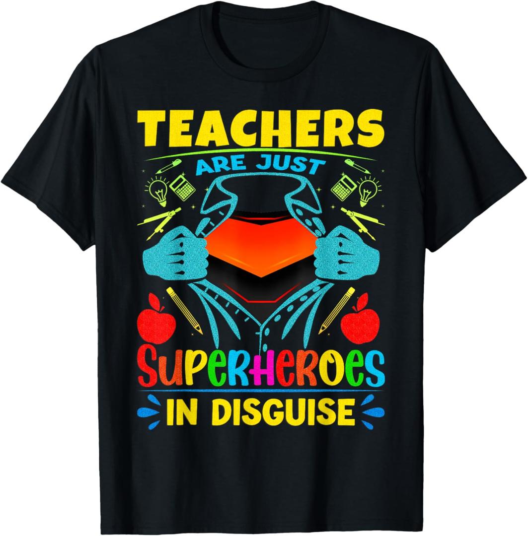 Teachers Are Superheroes  Fun Appreciation Design T-Shirt (Black)