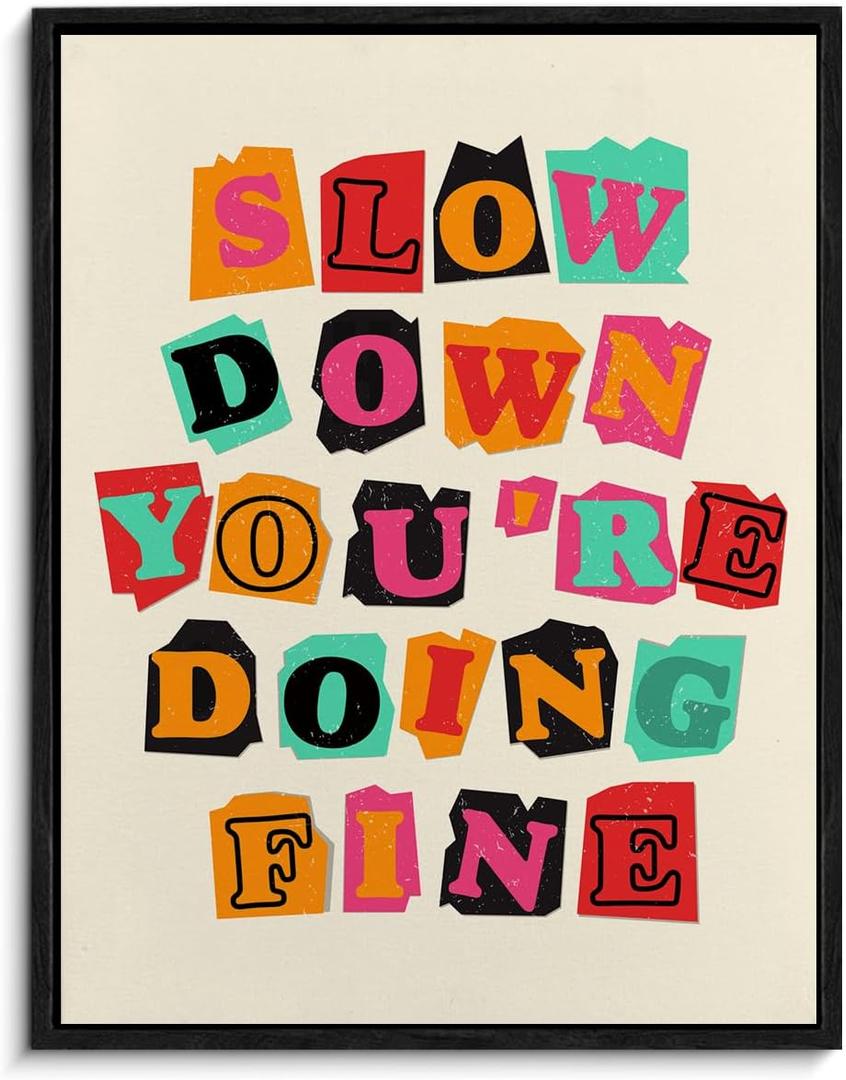 Positive Affirmations Framed Canvas Wall Art Slow Down You're Doing Fine Poster Print Wall Decor Daily Reminder Uplifting Quote Painting Picture Home Decoration