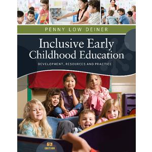 Inclusive Early Childhood Education: Development, Resources, and Practice (PSY 683 Psychology of the Exceptional Child)