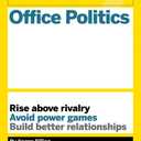 HBR Guide to Office Politics (HBR Guide Series)