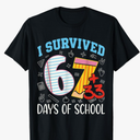 67 i Survived 100 Days of School 6 7 100th Days Kid Students T-Shirt, Size: L