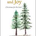 2 x Comfort and Joy: Christmas for the Soul