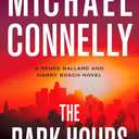 The Dark Hours (A Renée Ballard and Harry Bosch Novel, 4)