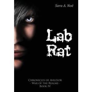 Lab Rat (Chronicles of Avilsor: War of the Realms)