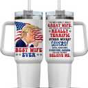 Trump Best Wife Ever Tumbler 40 Oz With Handle, Lid and Straw - American Insulated Cup for Hot and Cold Drinks