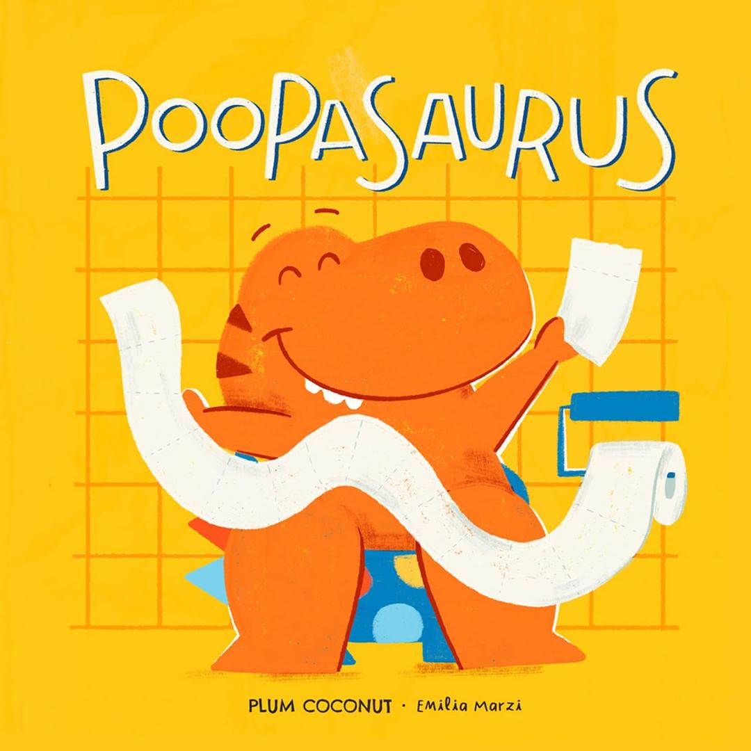 2 x Poopasaurus: A Toddler Potty Training Book
