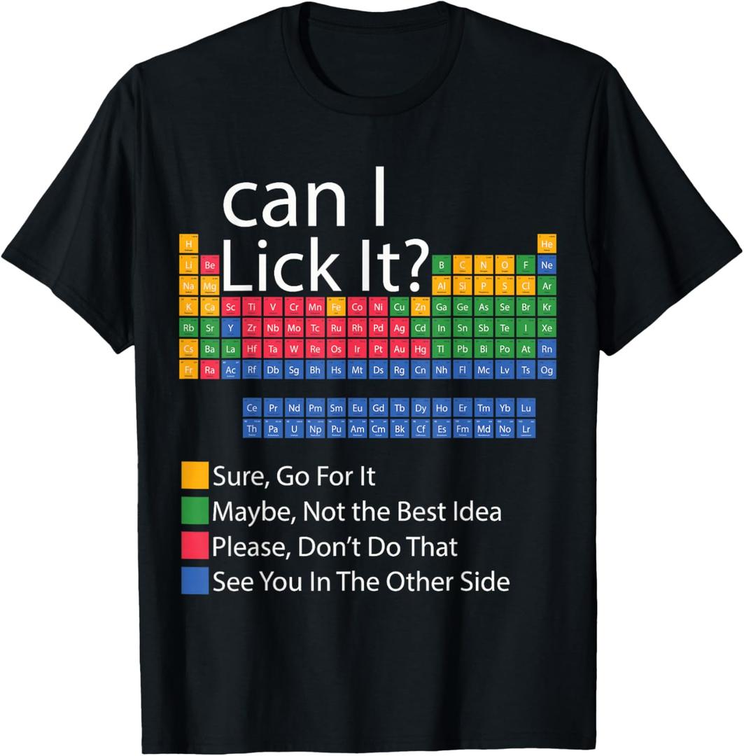 Can I Lick It Periodic Table of Elements Funny Science T-Shirt S