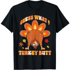 Funny Guess What Turkey Butt Girls Boys Thanksgiving T-Shirt, Men, S