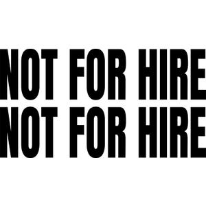 Pack of 2 Not for Hire Decals | Multiple Sizes and Colors | 6 Year Outdoor Vinyl | Transfer Application (15-Inch by 3.75-Inch, Black)