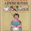 How to Cook Like a Jewish Mother Hardcover – January 1, 1993
