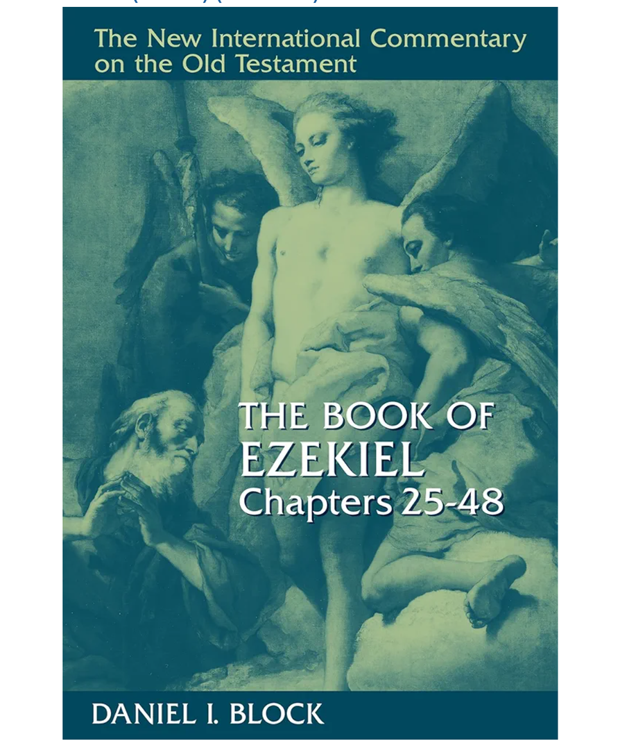 The Book of Ezekiel, Chapters 25–48 (New International Commentary on the Old Testament (NICOT)) (Hardcover)