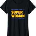This is Super Woman Looks Like TShirt. Size small