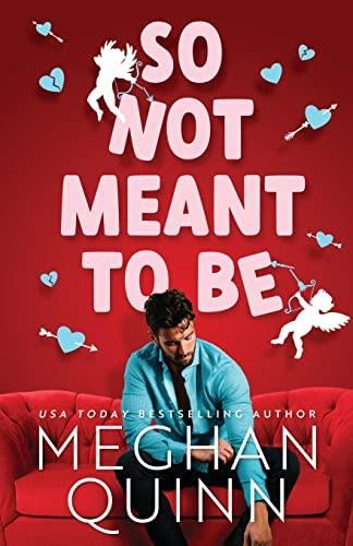 NEW-So Not Meant To Be, 
Paperback