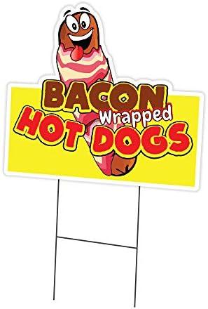 Bacon Wrapped Hot Dogs 12" x 16" Yard Sign & Stake Advertise Your Business Stake Included Image On Front Only Made in The USA