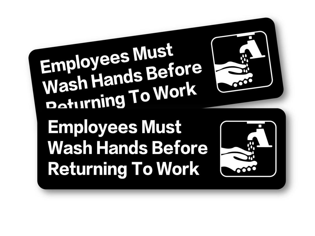 Employees Must Wash Hands Before Returning to Work Sign: Easy to Mount Sticker Safety Informative Sign with Symbols Great for Business, 9"x3"in Pack of 2