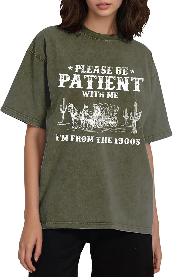 Womens Acid Wash Vintage Shirts Please Be Patient with Me I'm from The 1900s Print T Shirt (Green, XL)