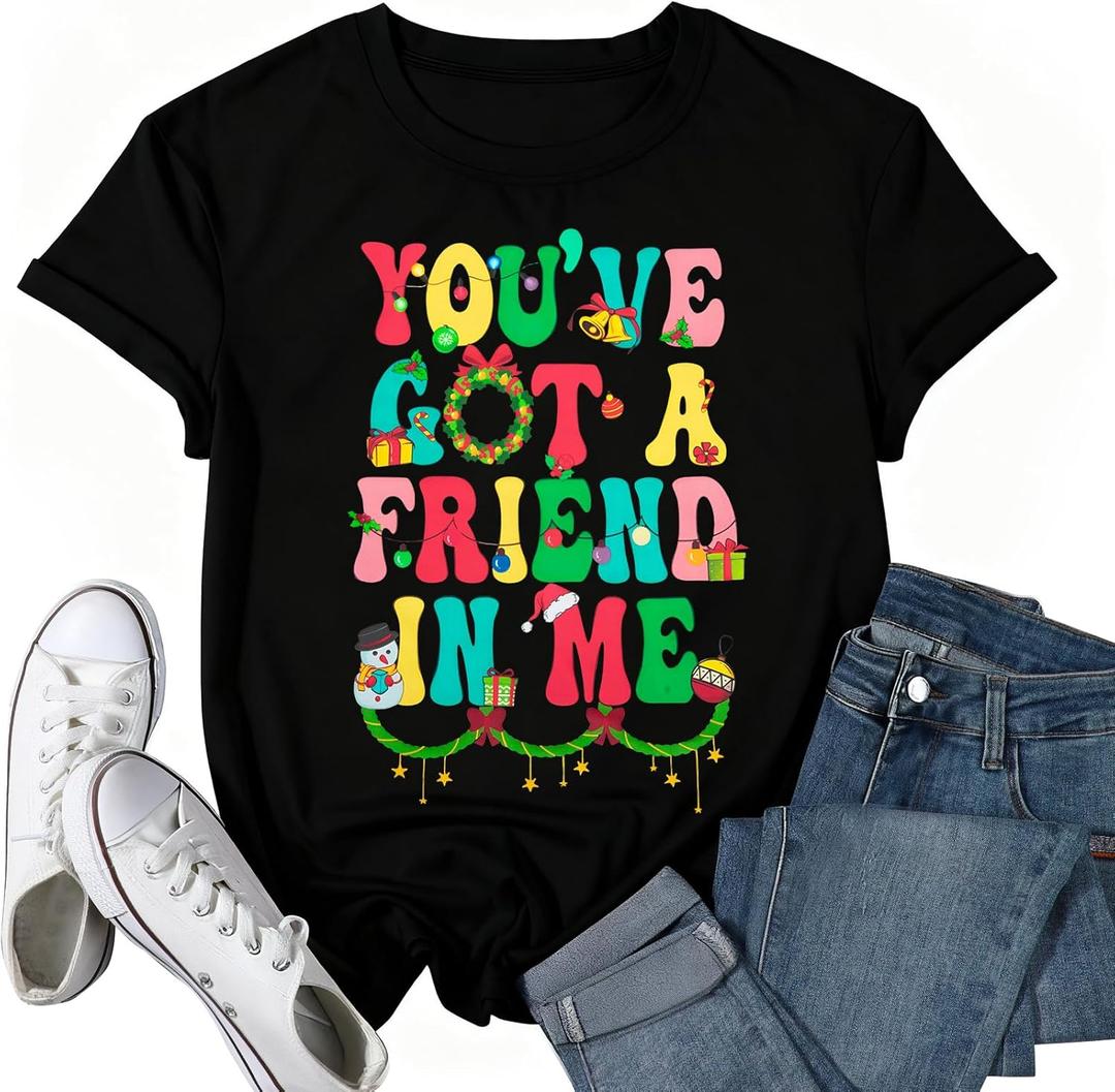 You've Got A Friend in Me Shirt Women Funny Letter Print Friends Tops Cute Vacation Holiday Short Sleeve Graphic Tees (Black, L)