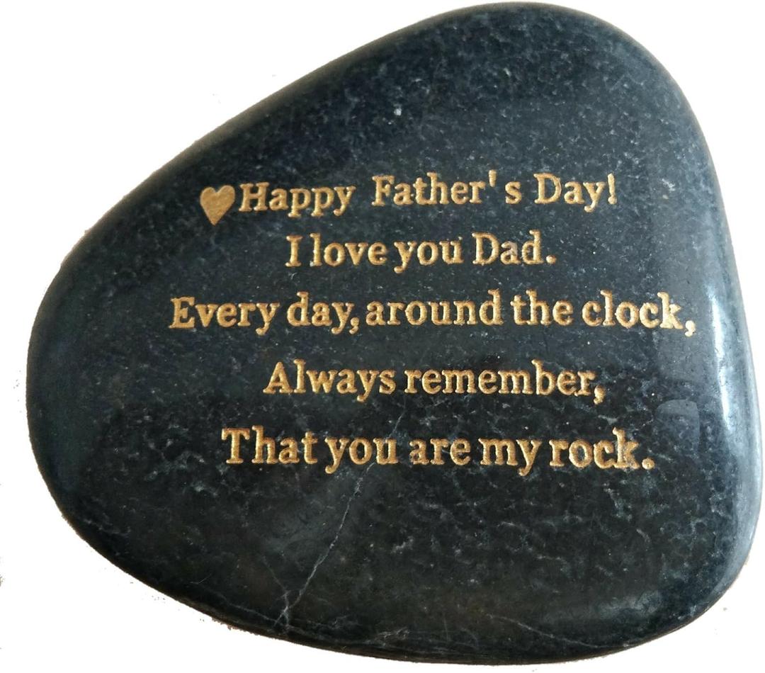 Father's Day Gifts from Daughter or Son - Happy Fathers Day, I Love You Dad, Everyday Around The Clock, Always Remember, That You are My Rock - Engraved Rock, Rare Unique Gift