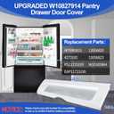 W10827914 W10165964 Pantry Drawer Door Cover Compatible with Whirlpool Maytag Kenmore Refrigerator Drawer Front, Replacement 12656820 12656823 1455167 AP5985815 Refrigerator Pantry Drawer Lid